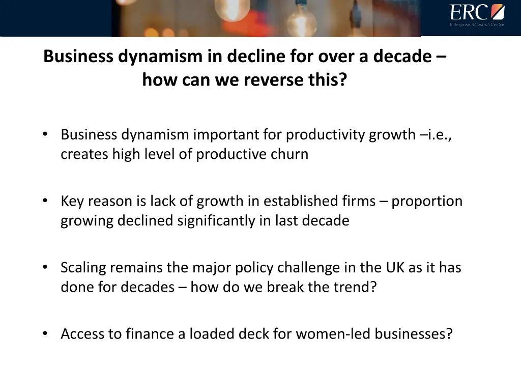 business dynamism in decline for over a decade