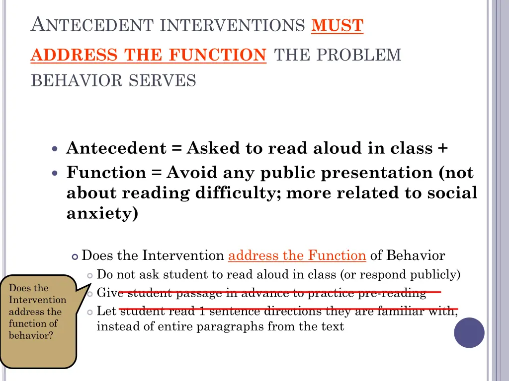 a ntecedent interventions must address