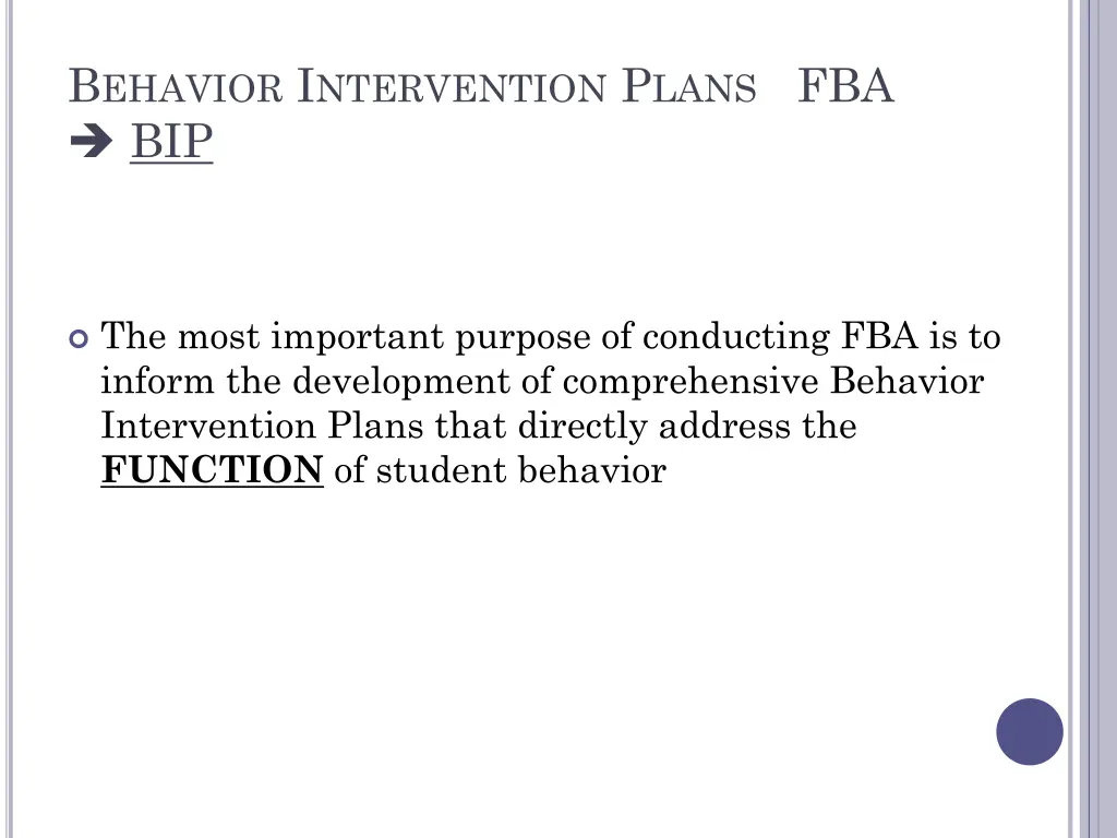 b ehavior i ntervention p lans fba bip