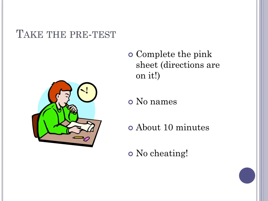 t ake the pre test