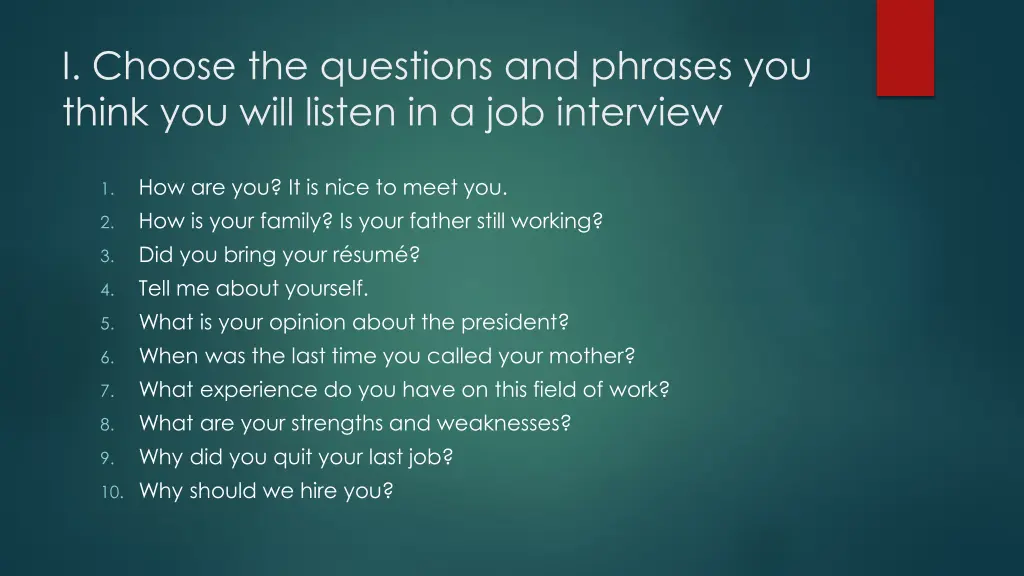 i choose the questions and phrases you think