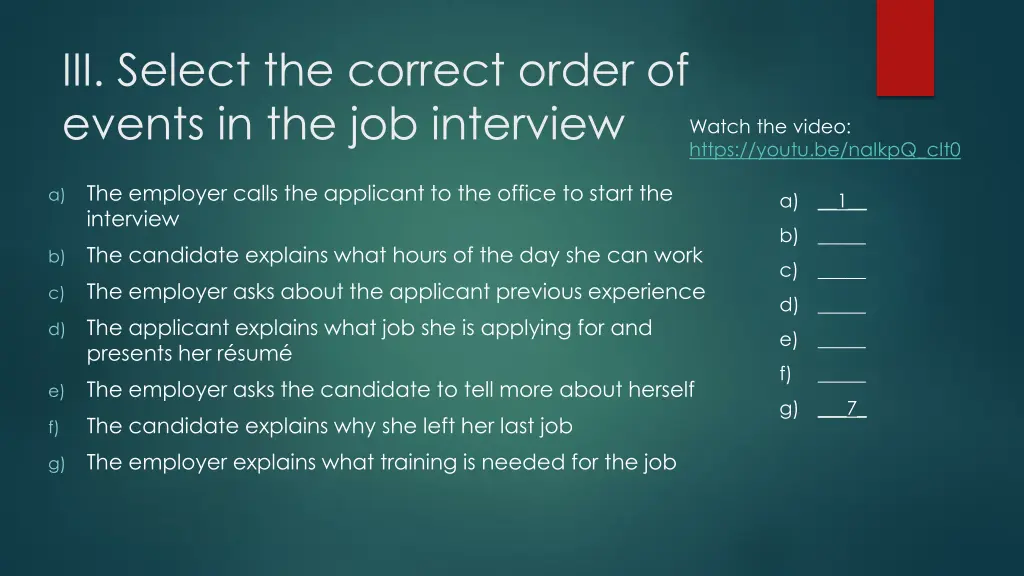 iii select the correct order of events