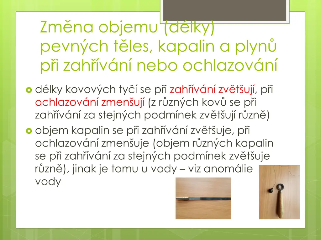 zm na objemu d lky pevn ch t les kapalin a plyn