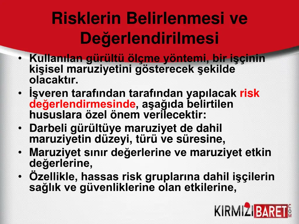 risklerin belirlenmesi ve de erlendirilmesi