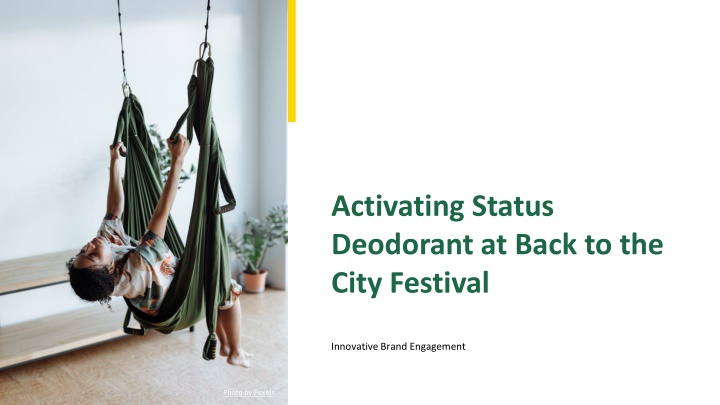 activating status deodorant at back to the city