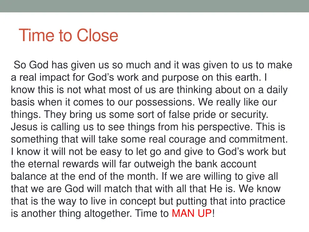 time to close