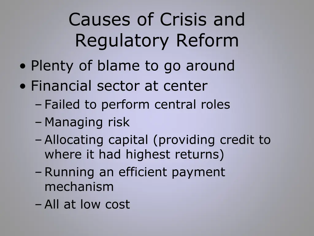 causes of crisis and regulatory reform plenty