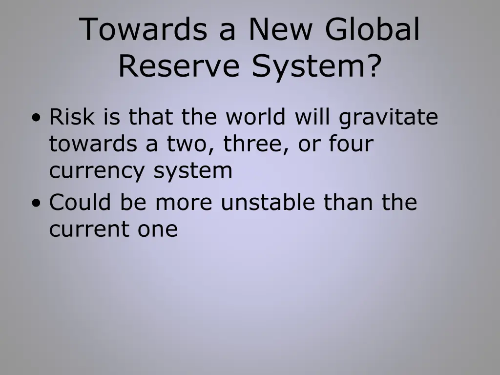 towards a new global reserve system