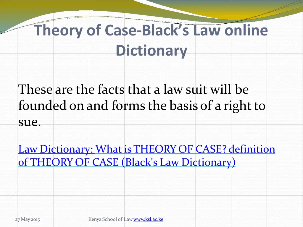 theory of case black s law online dictionary