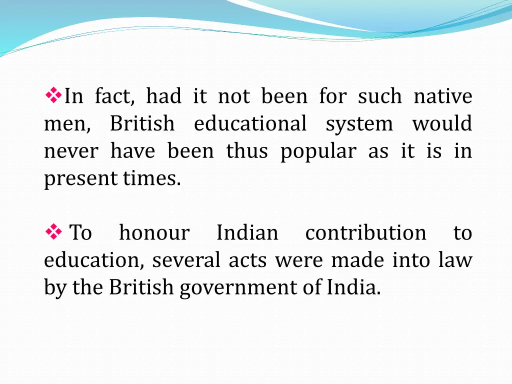 in fact had it not been for such native