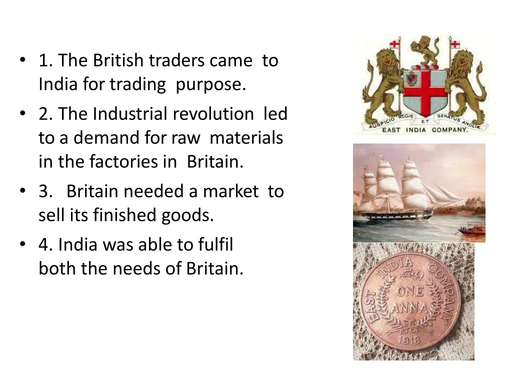 1 the british traders came to india for trading
