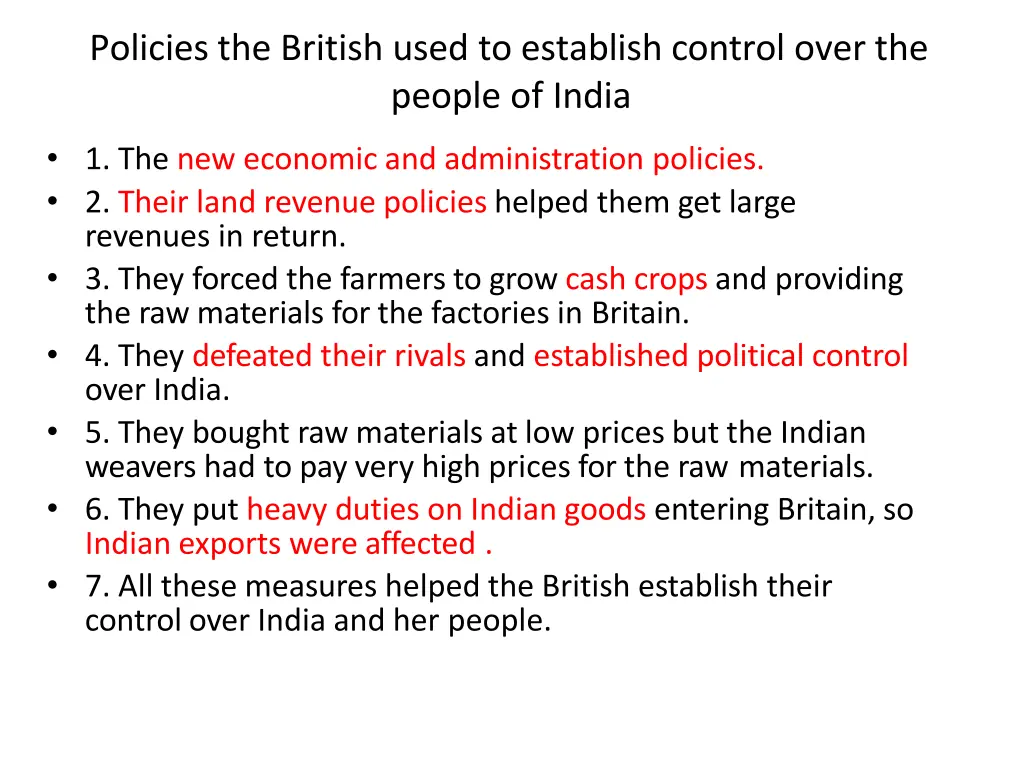 policies the british used to establish control