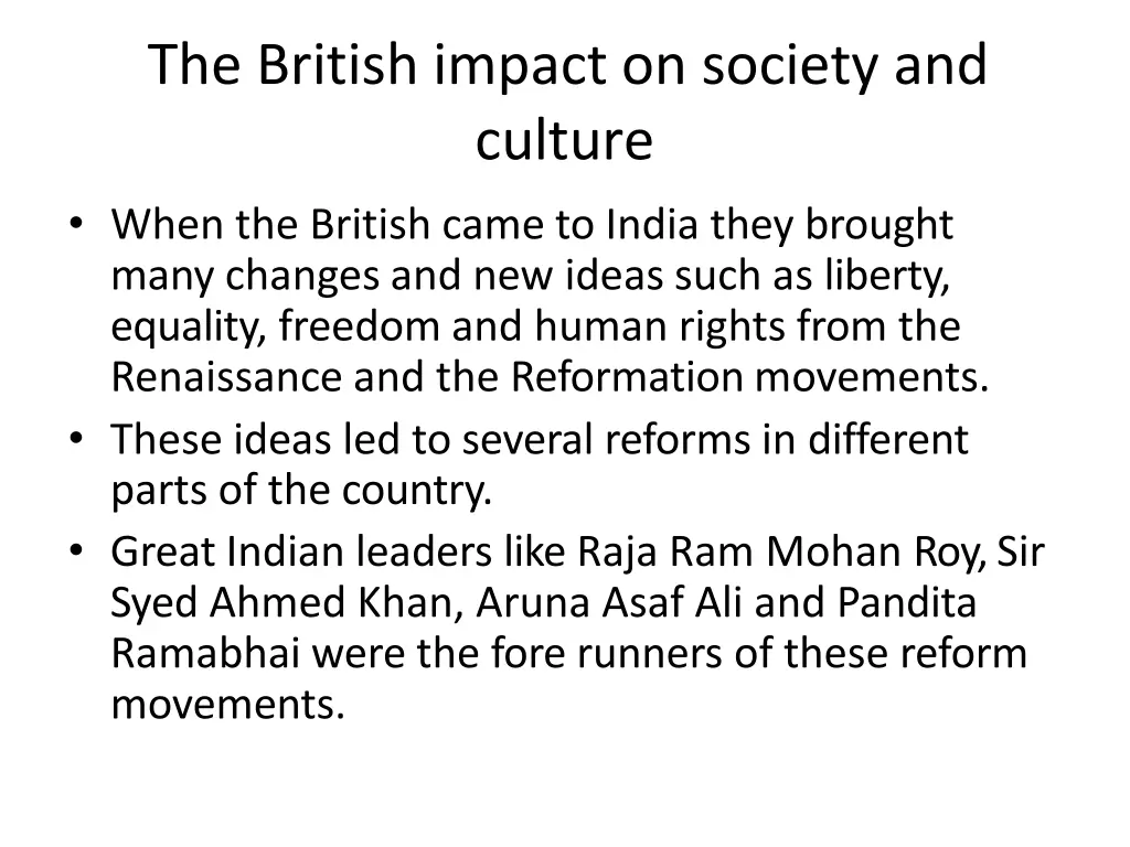 the british impact on society and culture when