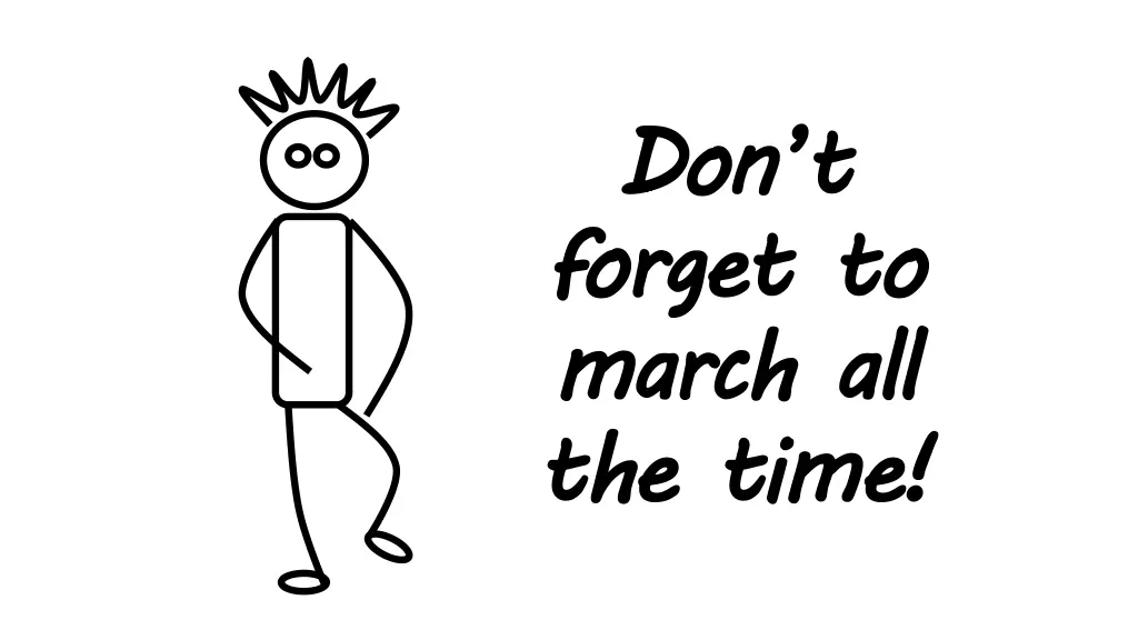 don t forget march the