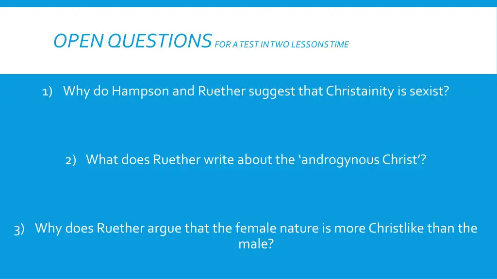 open questions for a test in two lessons time
