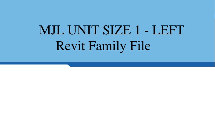 mjl unit size 1 left revit family file
