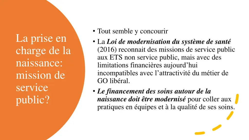 tout semble y concourir la loi de modernisation