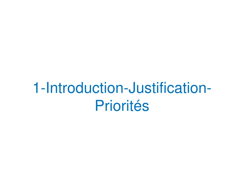 1 introduction justification priorit s