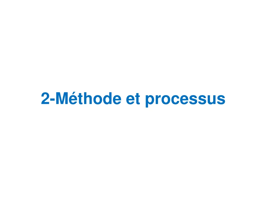 2 m thode et processus