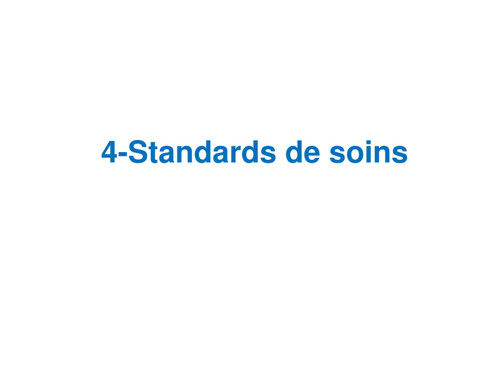 4 standards de soins