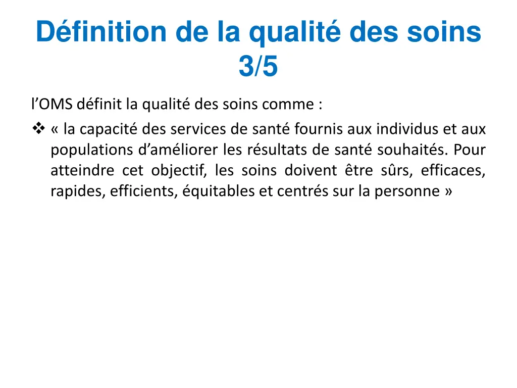 d finition de la qualit des soins 3 5