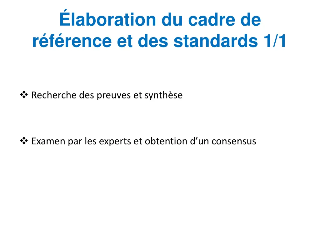 laboration du cadre de r f rence et des standards