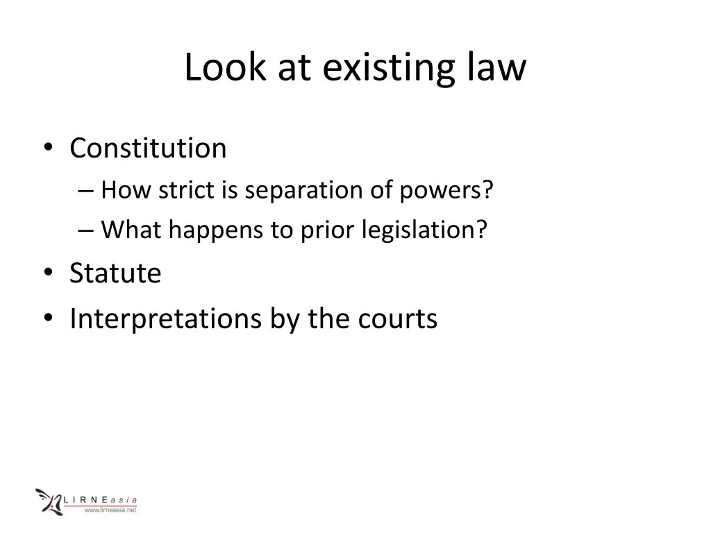 look at existing law
