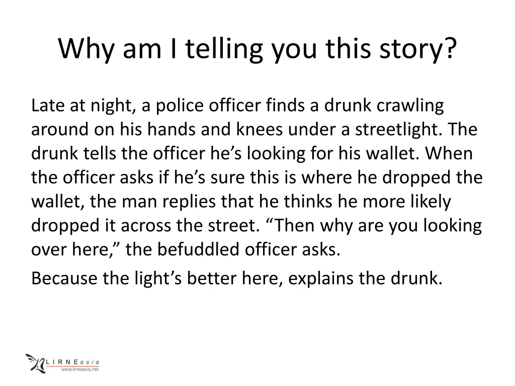 why am i telling you this story