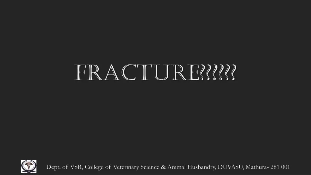 fracture