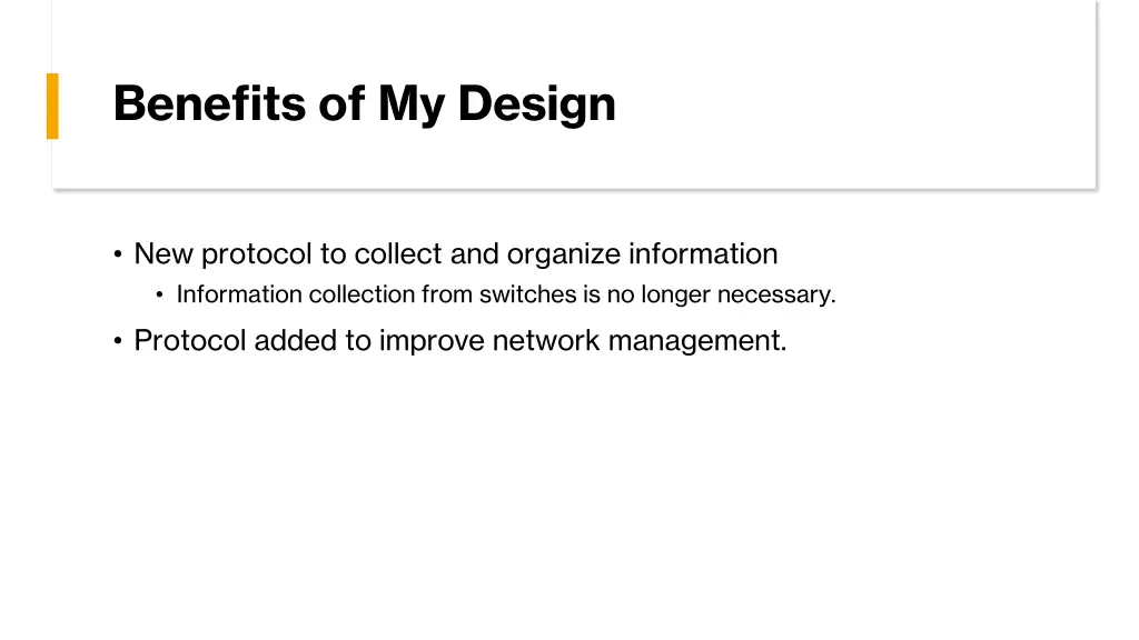 benefits of my design