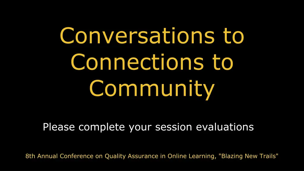 conversations to connections to community 1