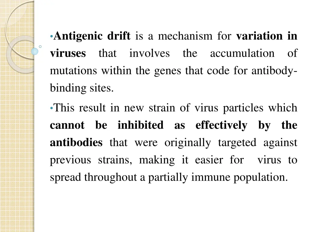 antigenic drift is a mechanism for variation