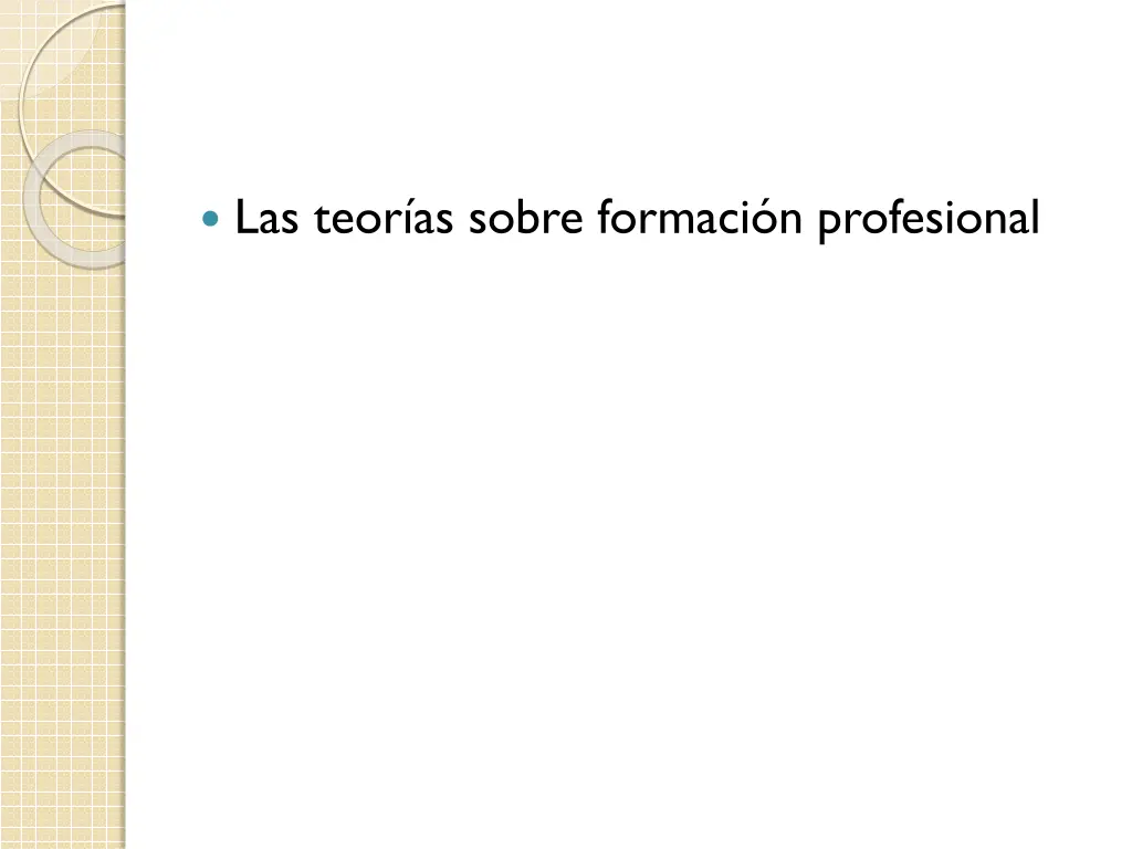 las teor as sobre formaci n profesional