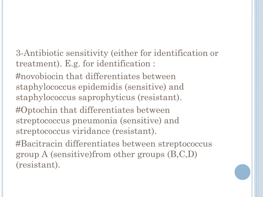 3 antibiotic sensitivity either