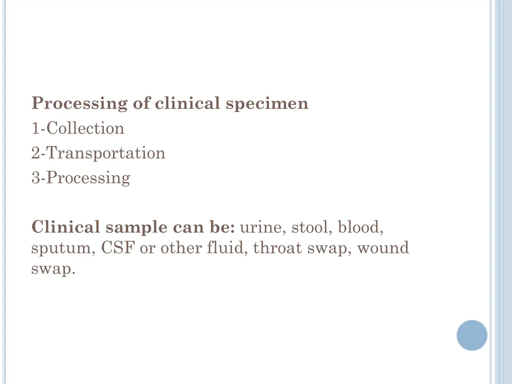 processing of clinical specimen 1 collection