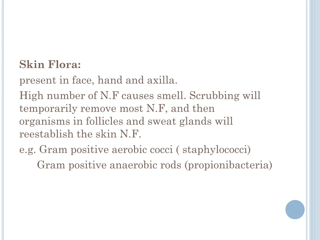 skin flora present in face hand and axilla high