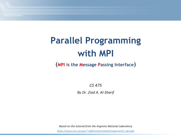 parallel programming with mpi mpi is the message