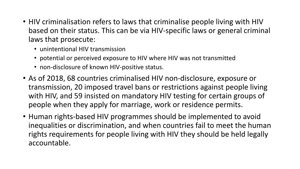 hiv criminalisation refers to laws that