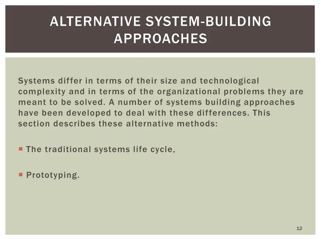 alternative system building approaches