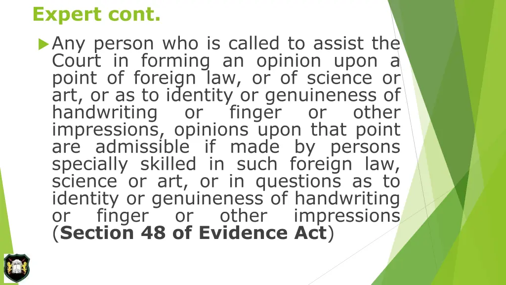 expert cont any person who is called to assist
