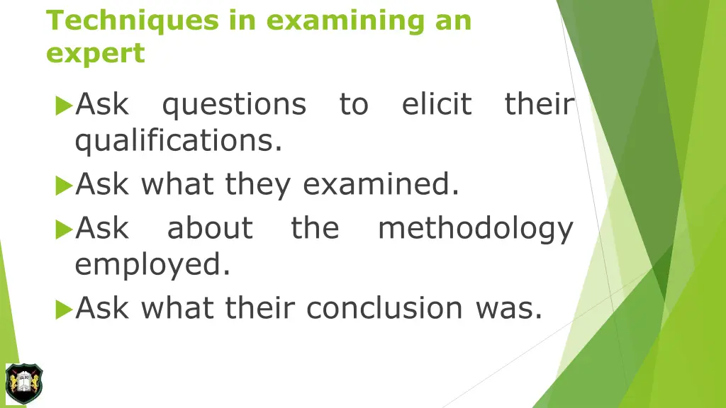 techniques in examining an expert
