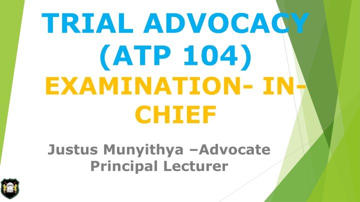 trial advocacy atp 104 examination in chief
