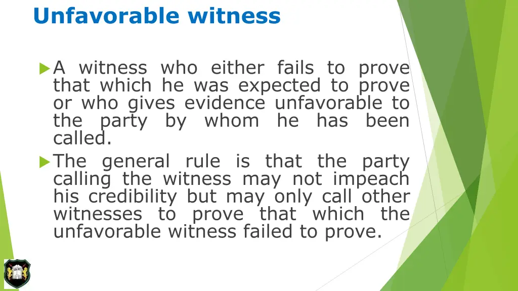 unfavorable witness