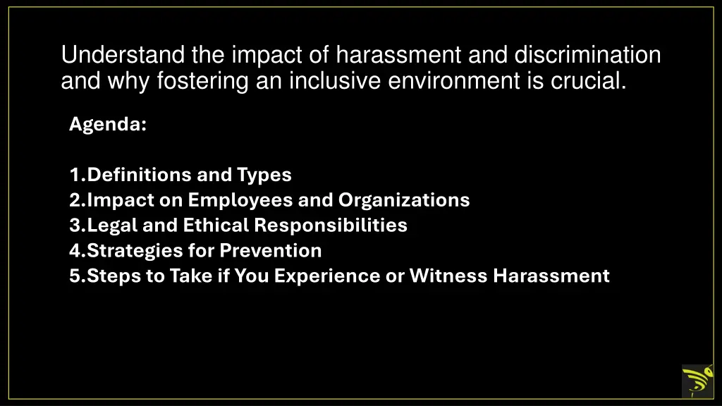 understand the impact of harassment