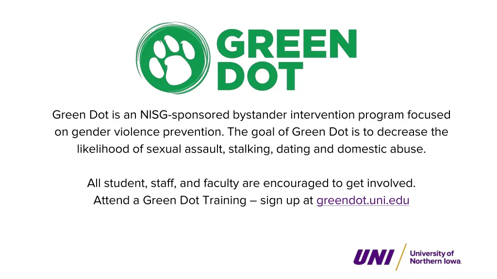green dot is an nisg sponsored bystander