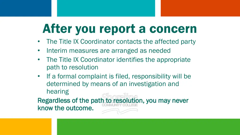 after you report a concern