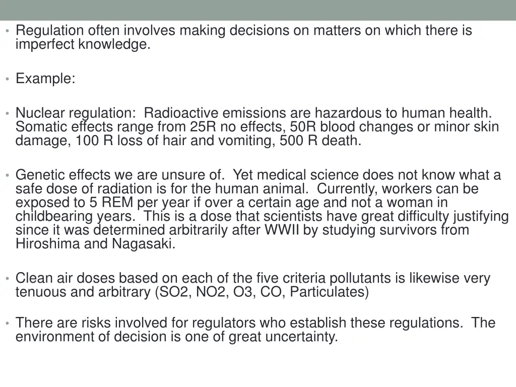 regulation often involves making decisions