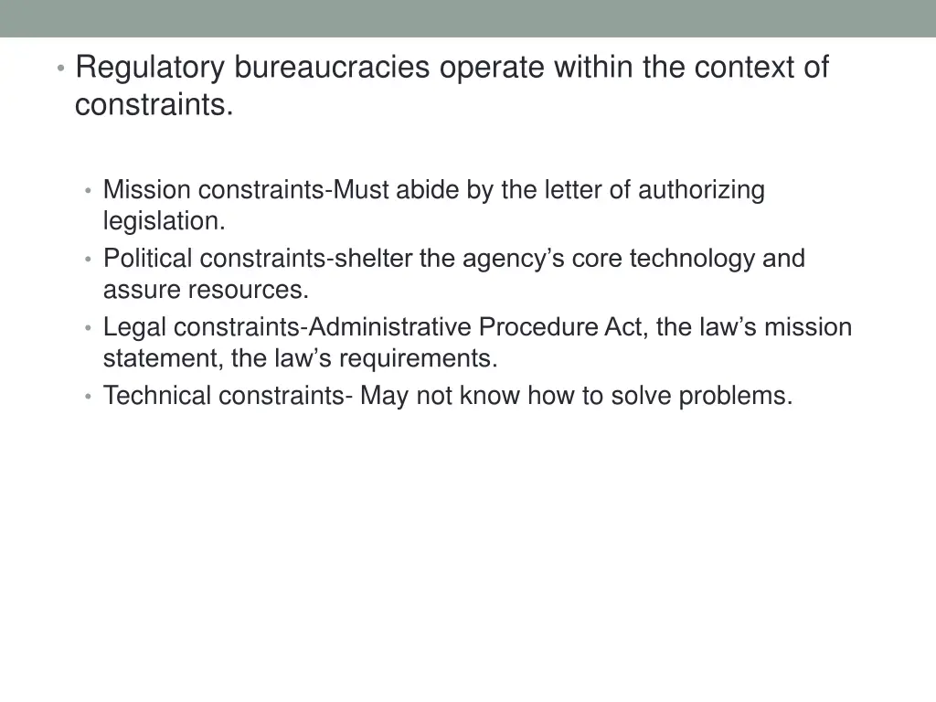 regulatory bureaucracies operate within