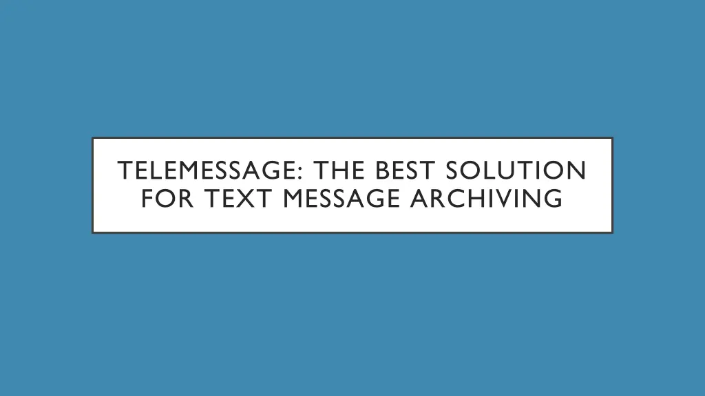 telemessage the best solution for text message 3