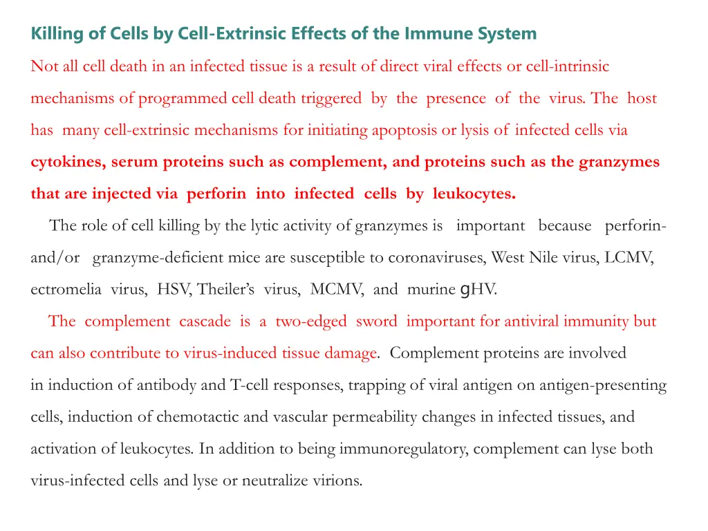 killing of cells by cell extrinsic effects